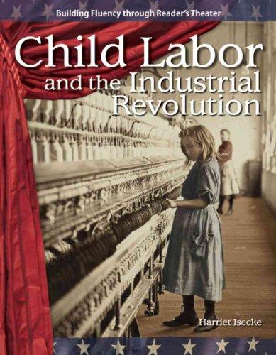 Child Labor and the Industrial Revolution (20th Century)