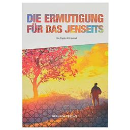 Die Ermutigung für das Jenseits