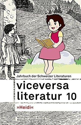 Viceversa 10: Jahrbuch der Schweizer Literaturen 'Heidi'