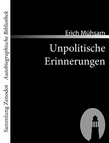 Unpolitische Erinnerungen (Sammlung Zenodot\Autobiographische Bibliothek)