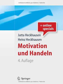 Motivation und Handeln (Springer-Lehrbuch)