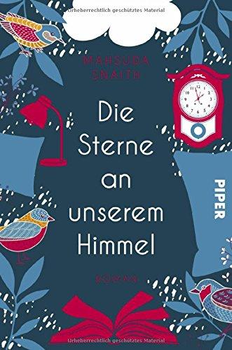 Die Sterne an unserem Himmel: Roman