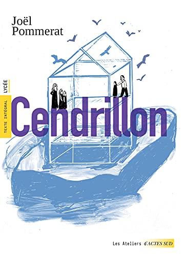 Cendrillon : texte intégral, lycée