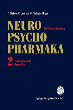 Neuro-Psychopharmaka. Ein Therapie-Handbuch