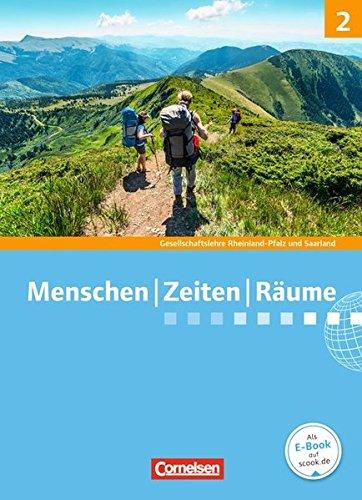 Menschen Zeiten Räume - Gesellschaftslehre/Gesellschaftswissenschaften - Rheinland-Pfalz und Saarland - Neue Ausgabe: Band 2: 7./8. Schuljahr - Schülerbuch mit Online-Angebot