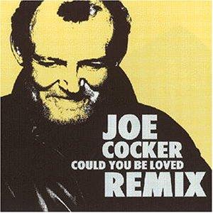 Could You Be Loved/Remix