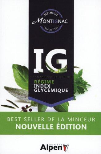 IG : régime index glycémique : méthode Montignac, depuis 1986