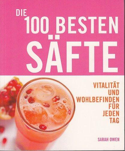 Die 100 Besten Säfte