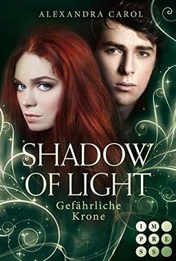 Shadow of Light 3: Gefährliche Krone: Royale Fantasy Romance (3)