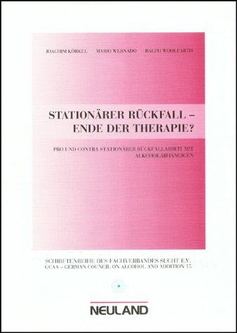 Stationärer Rückfall, Ende der Therapie?