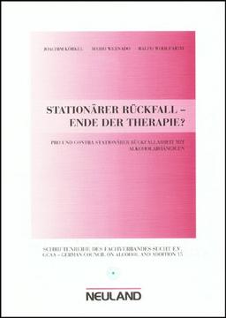 Stationärer Rückfall, Ende der Therapie?