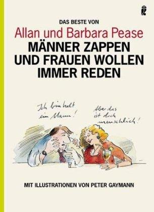 Männer zappen und Frauen wollen immer reden: Mit Illustrationen von Peter Gaymann