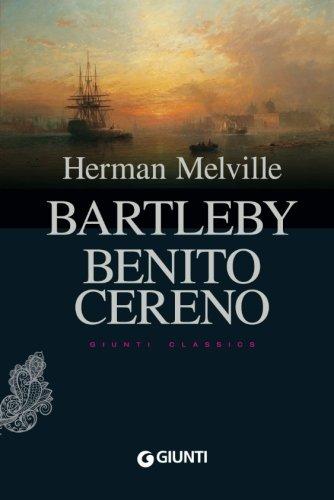 Bartleby - Benito Cereno