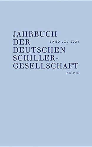 Jahrbuch der Deutschen Schillergesellschaft: Internationales Organ für Neuere Deutsche Literatur