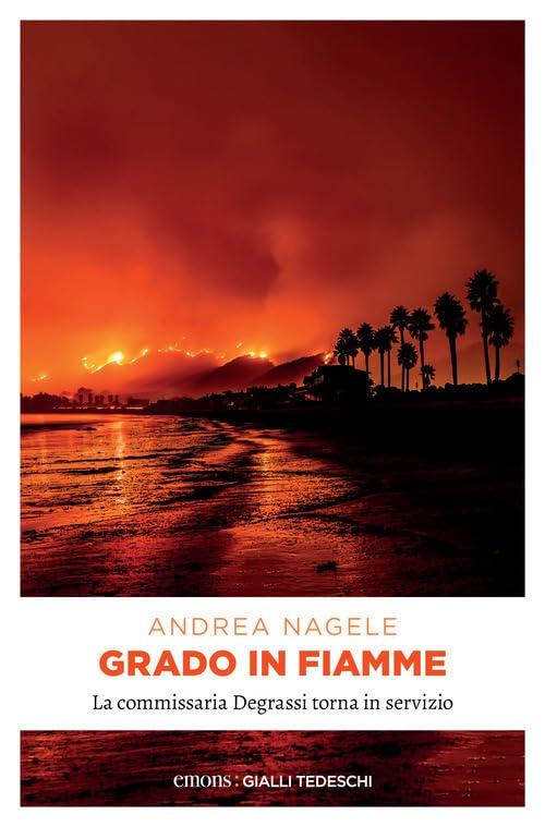 Grado in fiamme (Gialli tedeschi)