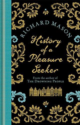 History of a Pleasure Seeker