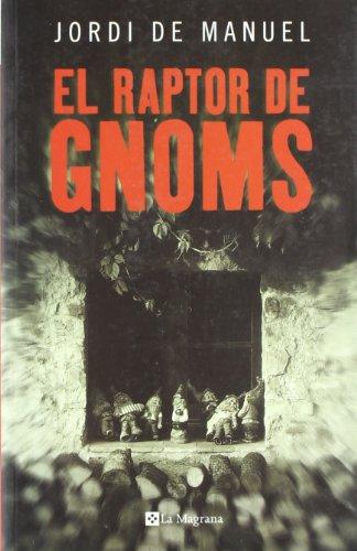 El raptor de gnoms (OTROS LA MAGRANA, Band 208)