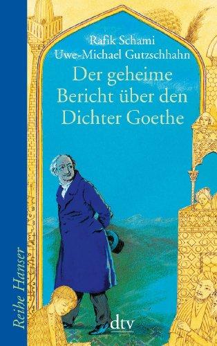 Der geheime Bericht über den Dichter Goethe, der eine Prüfung auf einer arabischen Insel bestand