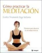 Como practicar la meditacion (OTROS INTEGRAL, Band 100)