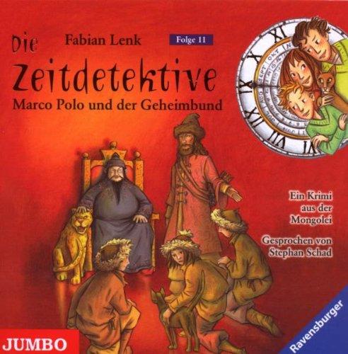 Die Zeitdetektive-Marco Polo und der Geheimbund