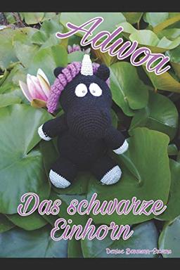 Adwoa - Das schwarze Einhorn