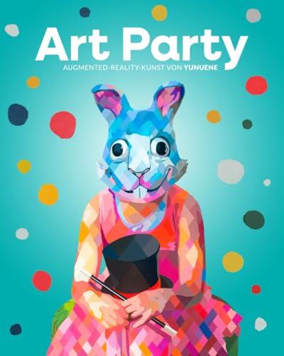 ART PARTY: Augmented-Reality-Kunst von Yunuene