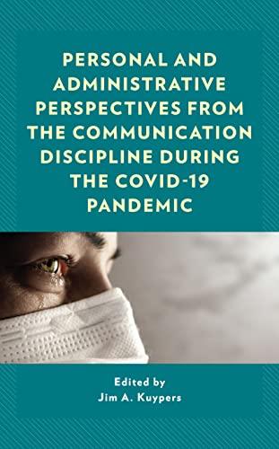 Personal and Administrative Perspectives from the Communication Discipline during the COVID-19 Pandemic