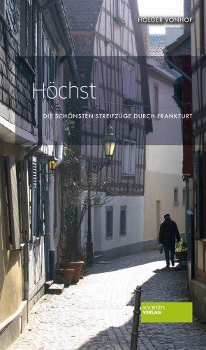 Höchst: Die schönsten Streifzüge durch Frankfurt