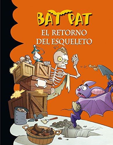 El retorno del esqueleto (BAT PAT, Band 105266)