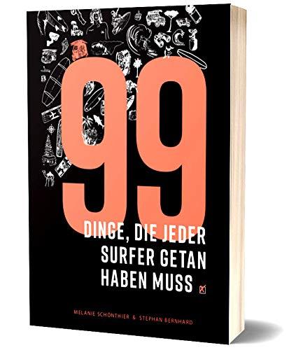 99 Dinge, die jeder Surfer getan haben muss