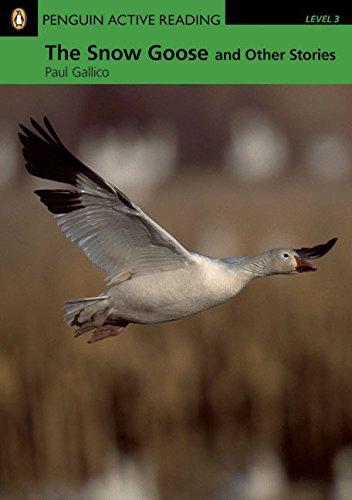 Snow Goose and Other Stories (Penguin Active Reading)