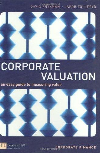 Corporate Valuation: An Easy Guide to Measuring Value