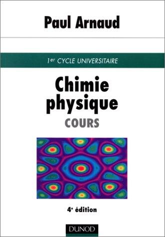 Chimie physique - quatrième édition - cours