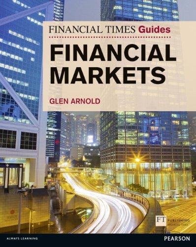 Financial Times Guide to the Financial Markets (Financial Times Guides)