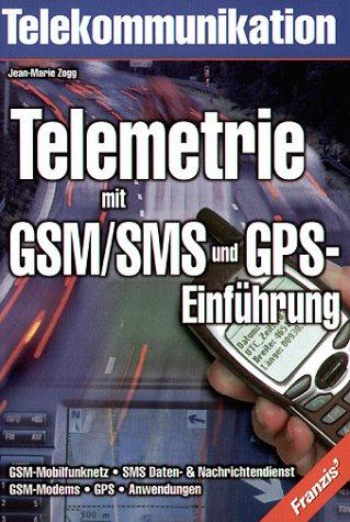 Telemetrie mit GSM/SMS und GPS-Einführung