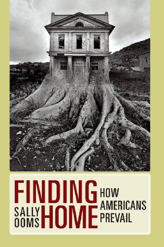 Finding Home: How Americans Prevail