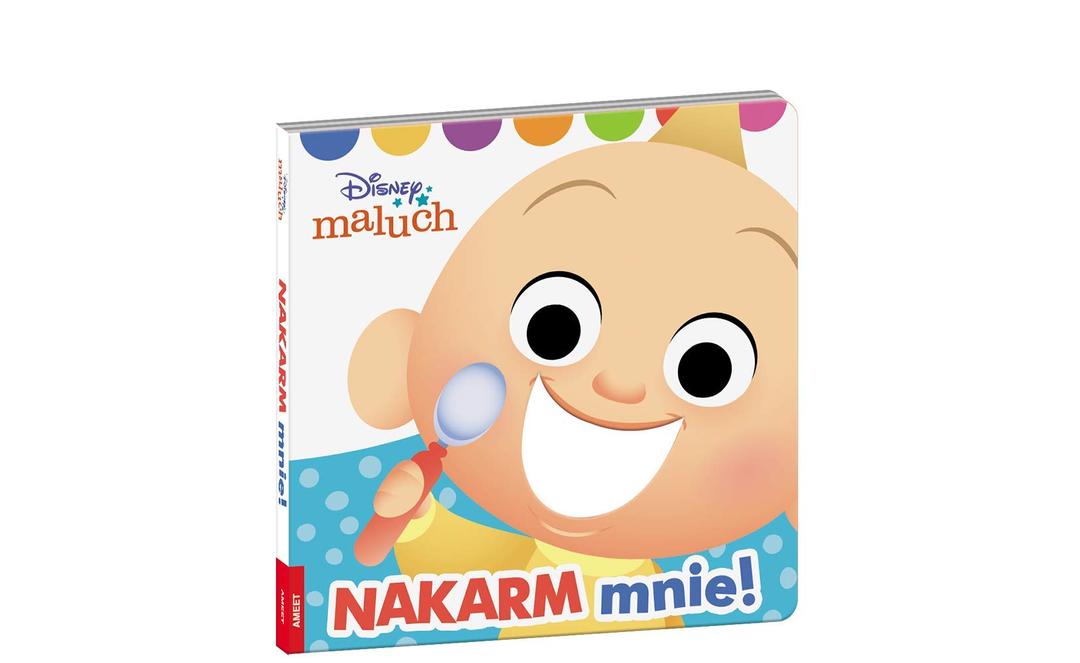 Disney Maluch. Nakarm mnie! [KSIÄĹťKA]