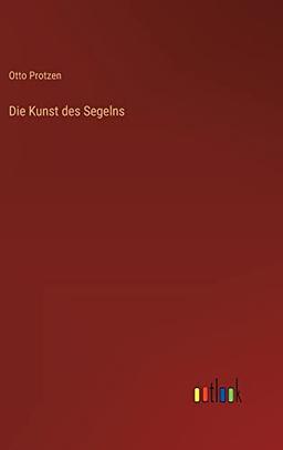 Die Kunst des Segelns