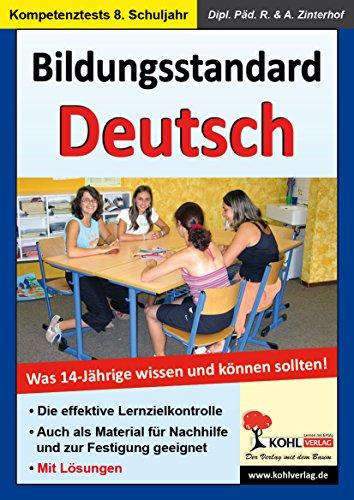 Bildungsstandard Deutsch: Was 14-Jährige wissen und können sollten!