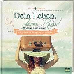 Dein Leben, deine Reise!