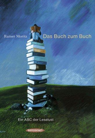 Das Buch zum Buch: Ein ABC der Leselust