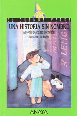 Una historia sin nombre/ A story without name (Duende Verde)