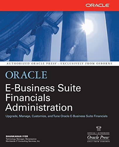 Oracle E-Business Suite Financials Administration (Oracle Press)