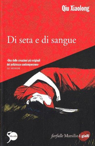 Di seta e di sangue