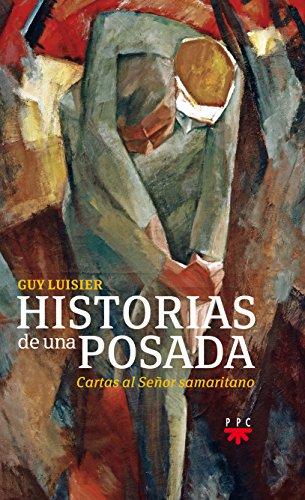 Historias de una posada : cartas al señor samaritano