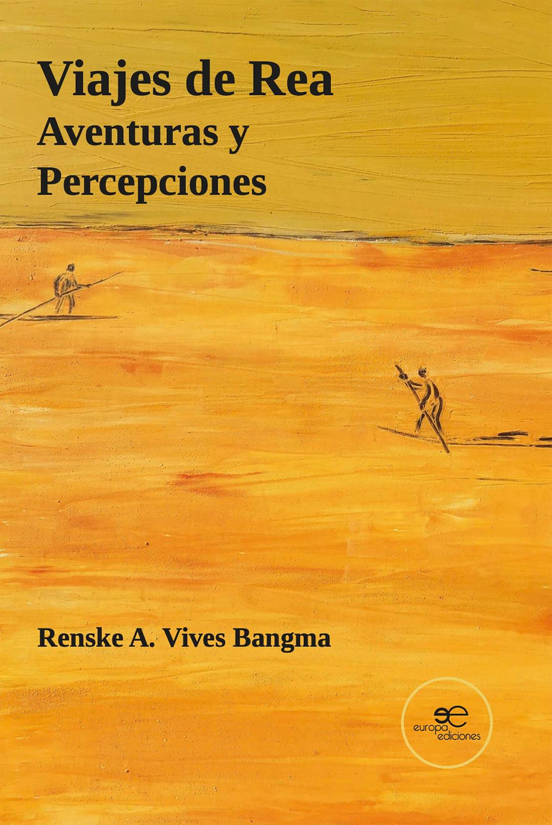 Viajes de Rea: Aventuras y Percepciones (Chronos)