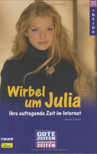 Wirbel um Julia, Band 1