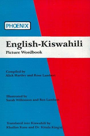 Phoenix English-Kiswahili Picture Wordbook