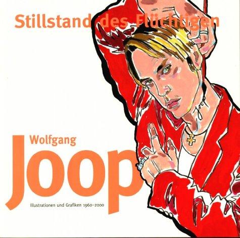 Stillstand des Flüchtigen: Illustrationen und Grafiken 1960-2000