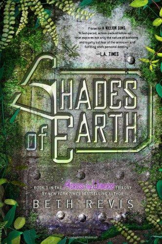 Shades of Earth: An Across the Universe Novel